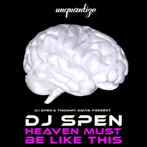 DJ Spen - Heaven Must Be Like This (2026) MP3