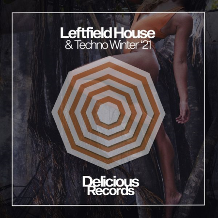 Various Artists   Leftfield House & Techno Winter '21 (2021)
