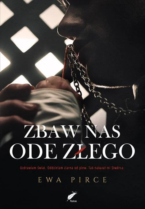 Ewa Pirce - Zbaw nas ode złego (2024)