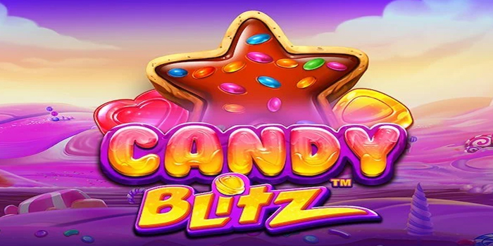 Trik Cepat Jackpot Slot Candy Blitz Dengan Modal Tipis
