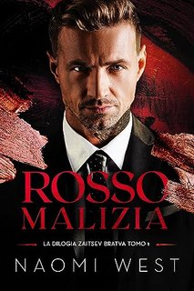 Naomi West - Bratva Zaitsev Vol. 1. Rosso Malizia (2023)