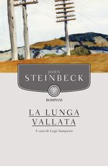 John Steinbeck – La lunga vallata (2017)