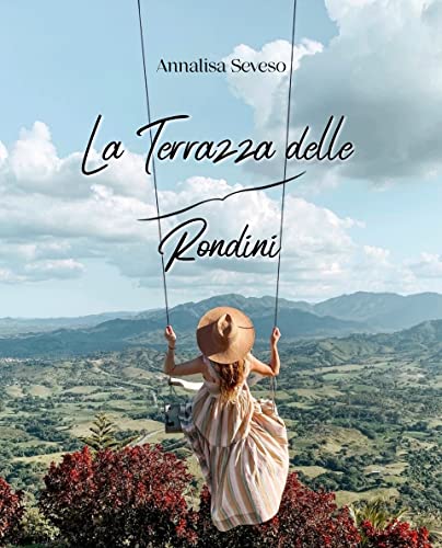 Annalisa Seveso - La terrazza delle rondini (2022)