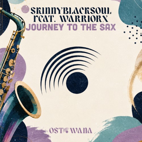 SkinnyBlackSoul ft. WarriorX - Journey To The Sax (2026)