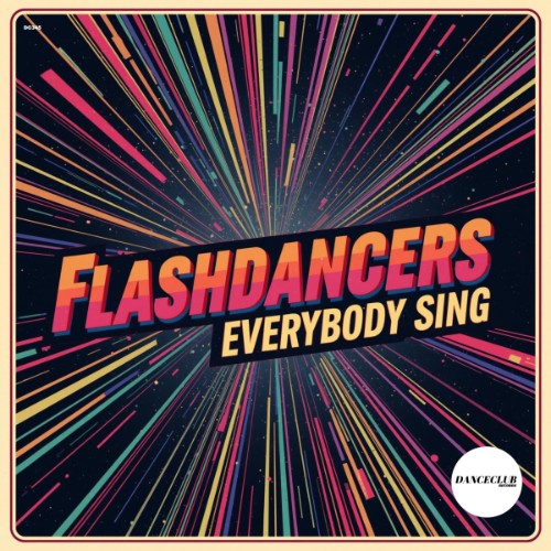 00-flashdancers-everybody-sing-single-we