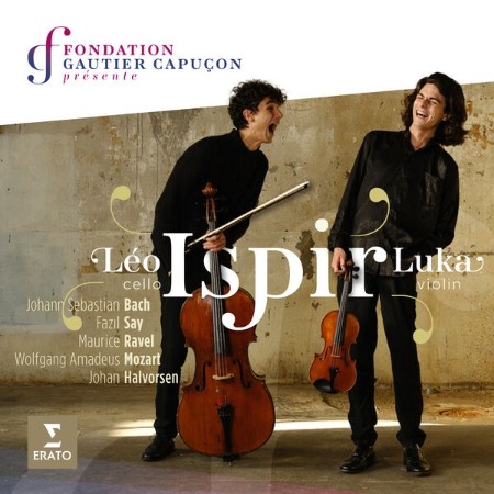 Luka Ispir - Luka & Léo Ispir Play Bach, Say, Ravel, Mozart & Halvorsen (2025)