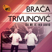 Braca Trivunovic - Singlovi  Prednja