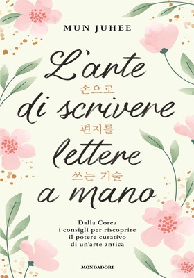 Mun Juhee - L’arte di scrivere lettere a mano (2025)