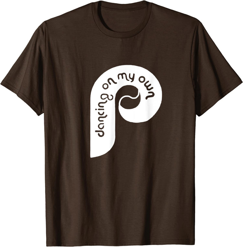 Dancing On My Own Philadelphia Phillies Baseball Unisex T-shirts - Best  Seller Shirts Design In Usa