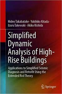 Simplified Dynamic Analysis of High-Rise Buildings: Applications to Simplified Seismic Diagnosis ...