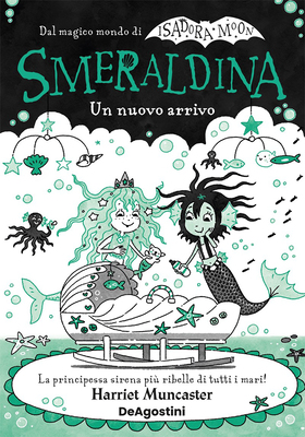Harriet Muncaster - Smeraldina. Un nuovo arrivo (2025)