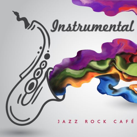 Background Instrumental Music Collective   Instrumental Jazz Rock Café (2021)