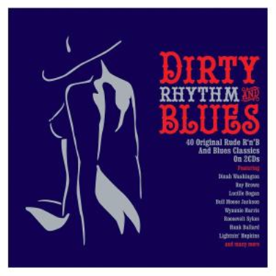 VA - Dirty Rhythm & Blues (2CD, 2019)