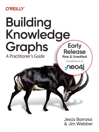 Building Knowledge Graphs (6th Early Release)