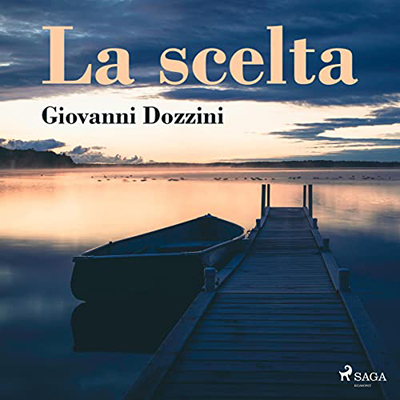 Giovanni Dozzini - La scelta (2022) (mp3 - 128 kbps)
