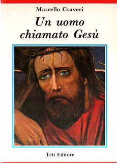 Marcello Craveri – Un uomo chiamato Gesù (1993)