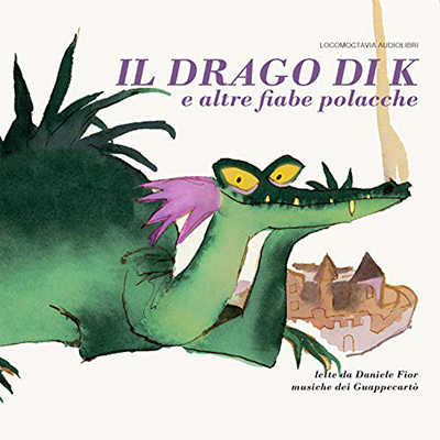 Francesco Groggia - Il drago di K e altre fiabe polacche (2020) (mp3 - 128 kbps)