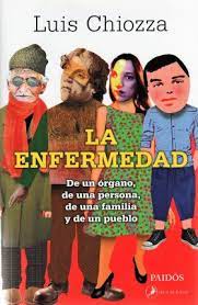 LA ENFERMEDAD, LUIS CHIOZZA