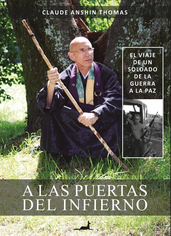 A las puertas del infierno. Claude AnShin Thomas
