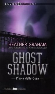 Heather Graham - Ghost Shadow. L'isola delle ossa (2011)