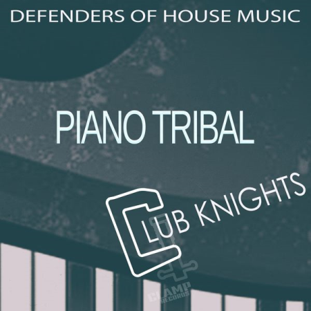 Various Artists   Piano Tribal   Club Knights (2020)