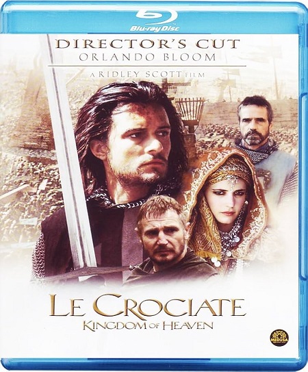 Le crociate - Kingdom of Heaven (2005) mkv FullHD 1080p DTS+AC3 ITA ENG Subs