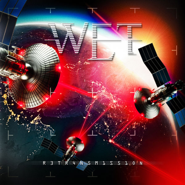 W.E.T. - Retransmission (2021 - Hard rock) [Flac 24-44]