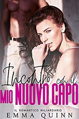 Emma Quinn - Incontro con il mio nuovo capo (2019)