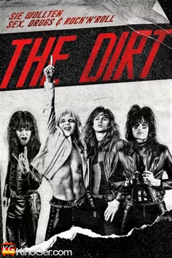 The Dirt - Sie wollten Sex, Drugs & Rock ’n’ Roll (2019)