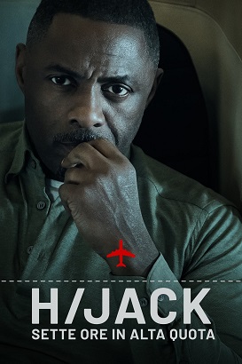 Hijack - Stagione 1 (2023) (Completa) WEB-DL 1080P ITA ENG DDP5.1 Atmos H264 mkv