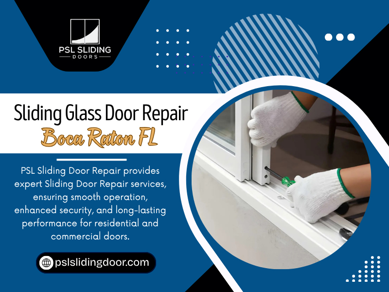 Sliding Glass Door Repair Boca Raton FL