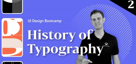 UI Design Bootcamp, Week 2 – History of Typography