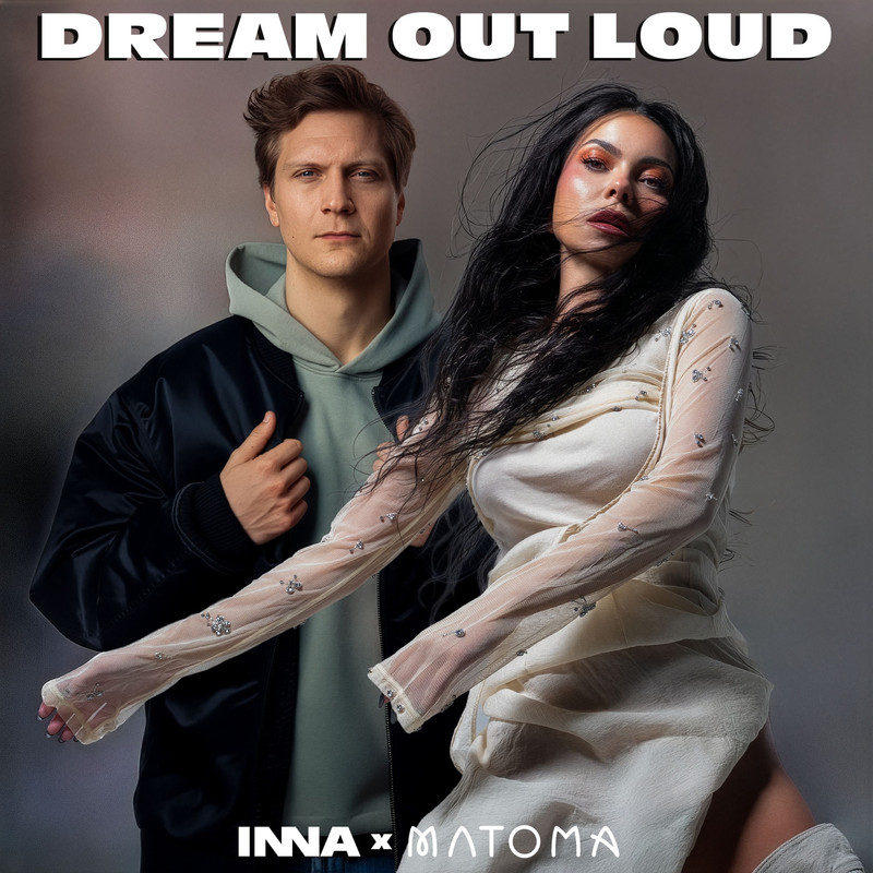INNA; Matoma - Dream Out Loud