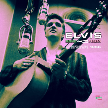 Elvis Presley - Mono Stereo - The Complete Rca Studio Masters 1956 (2021)
