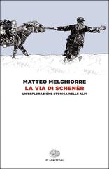 Matteo Melchiorre – La via di Schenèr (2026)