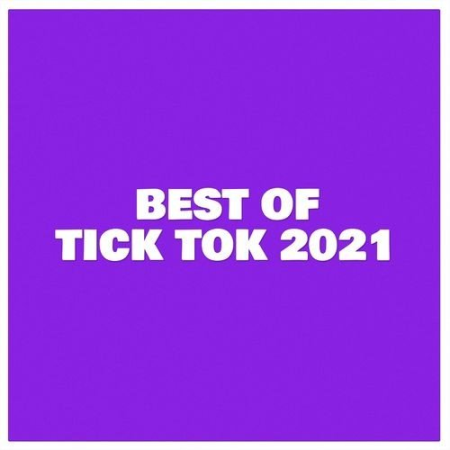 VA - Best of Tick Tok 2021 (2021)