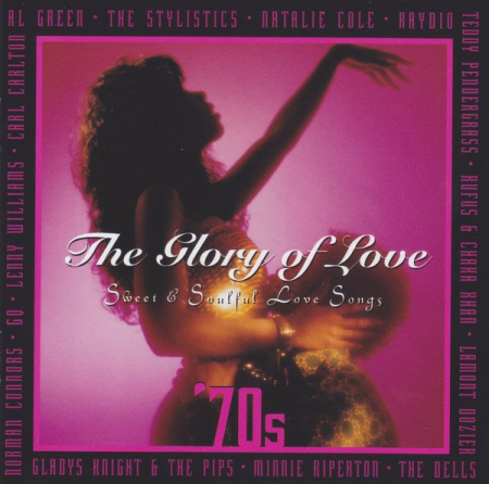 VA - The Glory Of Love - '70s Sweet & Soulful Love Songs (Remastered) (1997)