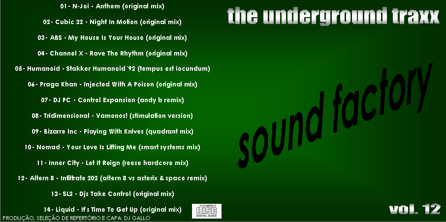 25/02/2023 - COLEÇÃO SOUND FACTORY THE UNDERGROUD TRAXX 107 VOLUMES (ECLUVISO PARA O FÓRUM ) - Página 2 Sound-Factory-The-Underground-Traxx-Vol-12