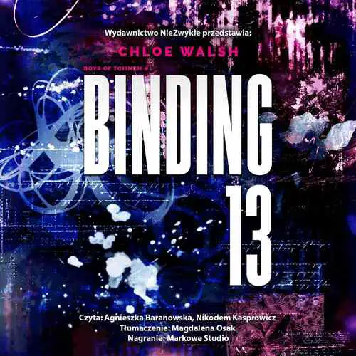 Chloe Walsh - Binding 13. Część 1 (2023) [AUDIOBOOK PL]