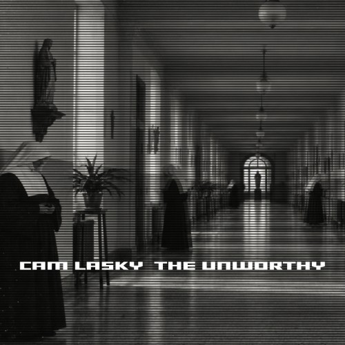 00-cam-lasky-the-unworthy-pt-1-kwo437-we