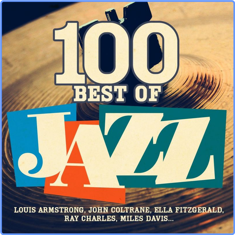 Jazz & Blues Experience - 100 Best of Jazz (Compilation, The restoration project, 2014) FLAC LossLess