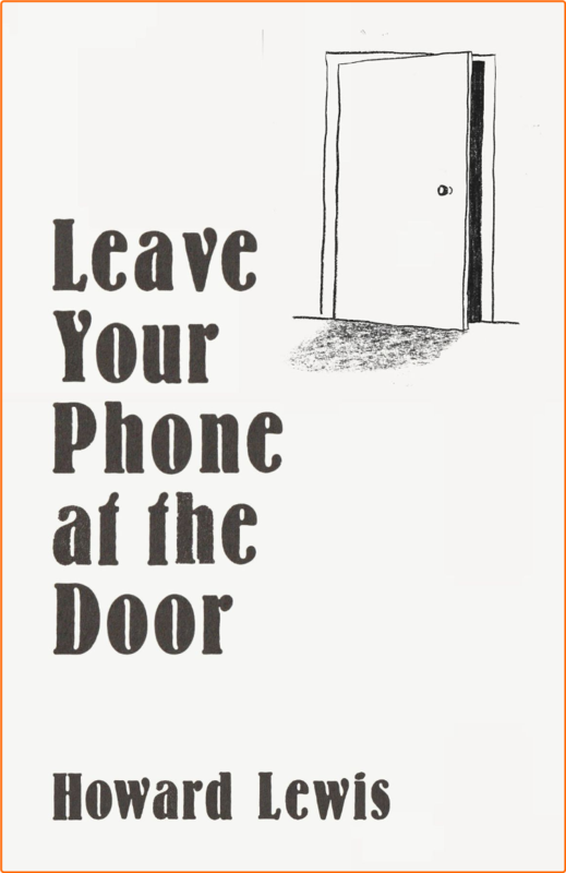 Leave Your Phone At The Door The Joy Of OFFLINE