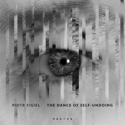 00-piotr-figiel-the-dance-of-self-undoin