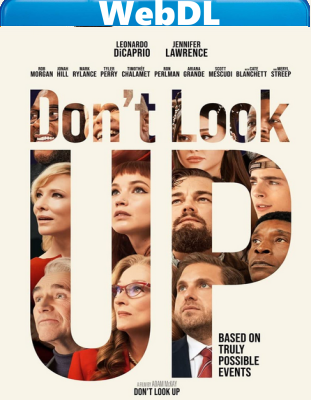 Don’t Look Up (2021) WEBDL 720p x264 E-AC3+AC3 ITA ENG