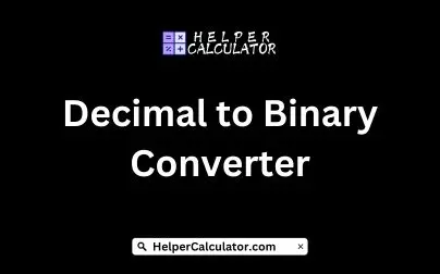 Decimal to Binary Converter