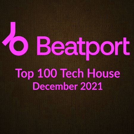 VA - Beatport Top 100 Tech House December (2021)