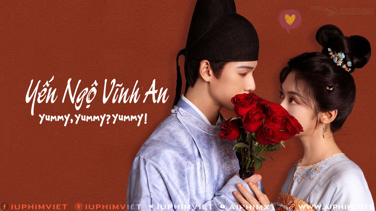 Yến Ngộ Vĩnh An - Yummy Yummy Yummy (2025)