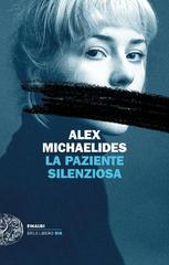 Alex Michaelides – La paziente silenziosa (2019)