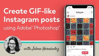 Create GIF-like Instagram posts with Adobe Photoshop