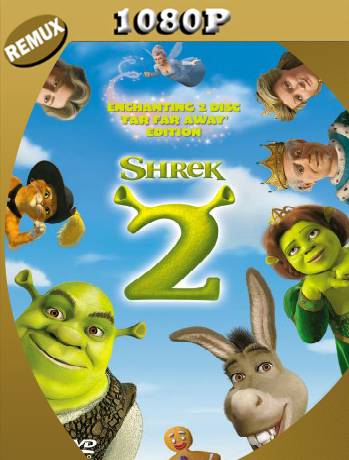 Shrek 2 (2004) Remux [1080p] [Latino] [GoogleDrive] [RangerRojo]